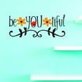 thumbnail image 1 of Custom Wall Decal Vinyl : Be You Tiful Home Decor Picture Art 12 X 30, 1 of 1