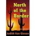 thumbnail image 1 of Pre-Owned North of the Border: A Neil Hamel Mystery (Paperback) 0826328865 9780826328861, 1 of 1