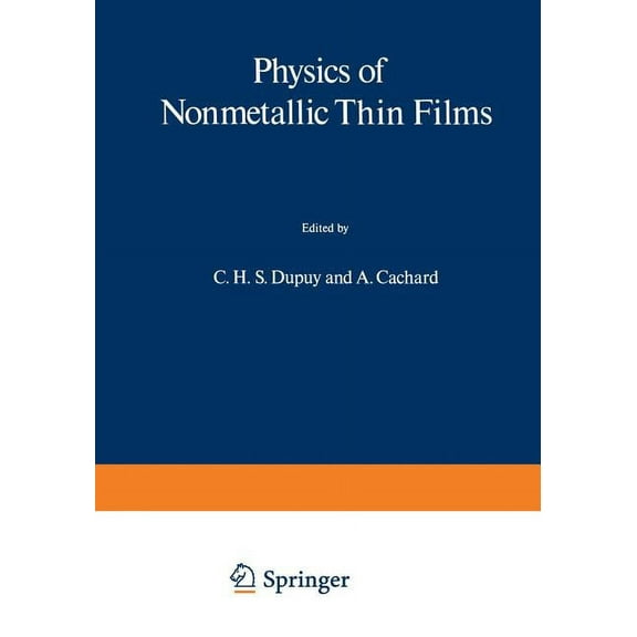 NATO Science Series B: Physics of Nonmetallic Thin Films, Book 14, (Paperback)