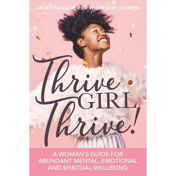 Thrive Girl, Thrive! (Paperback)