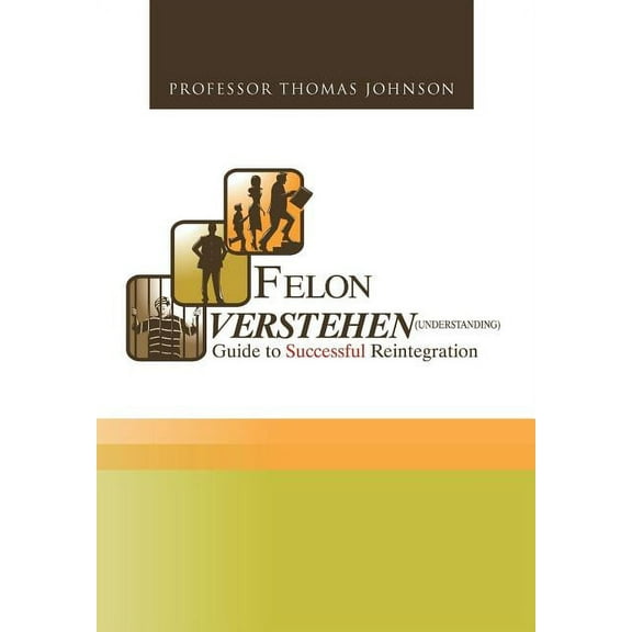Felon Verstehen (Hardcover)