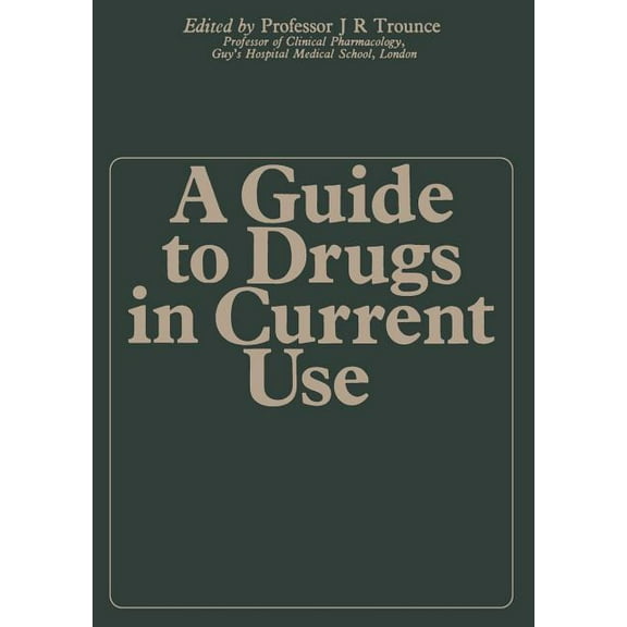 A Guide to Drugs in Current Use, (Paperback)