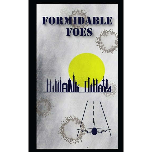 Formidable Foes, (Paperback)