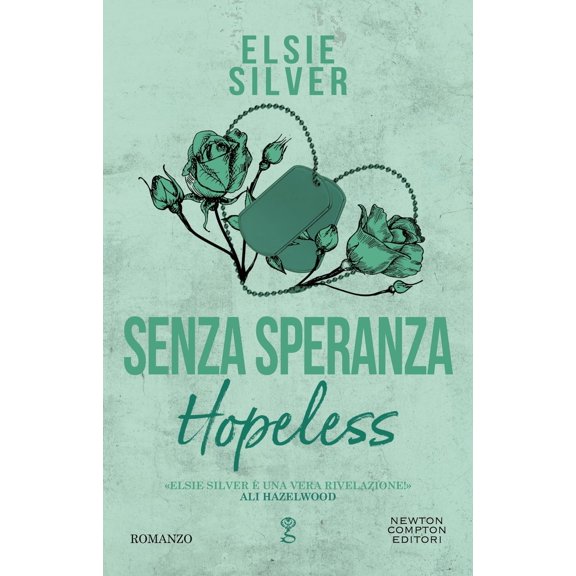 Elena Lombardi,Elsie Silver Senza speranza. Hopeless (Paperback)
