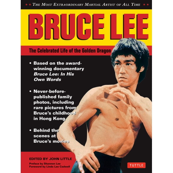 Bruce Lee: The Celebrated Life of the Golden Dragon, (Hardcover)
