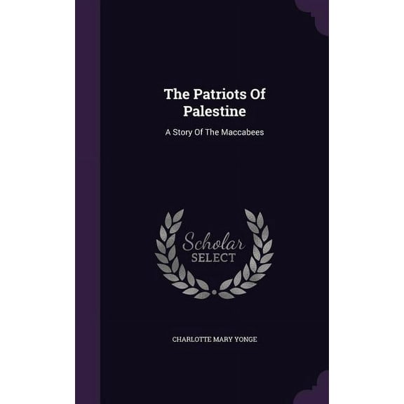 The Patriots Of Palestine (Hardcover)