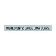 thumbnail image 4 of Great Value Large Lima Beans, 32 oz, 4 of 9