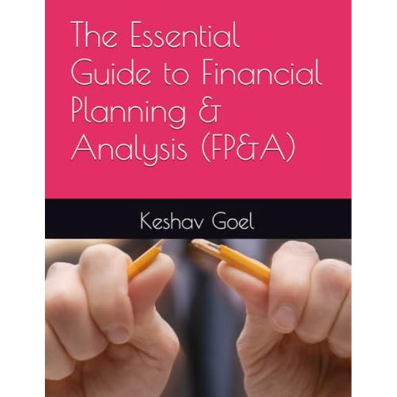 Pre-Owned The Essential Guide to Financial Planning & Analysis (FP&A), 9798288373695, , Paperback,