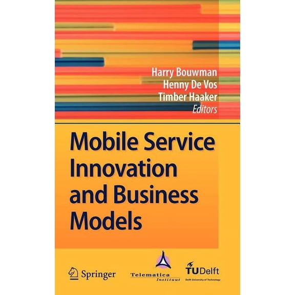 Mobile Service Innovation and Business Models, (Hardcover)
