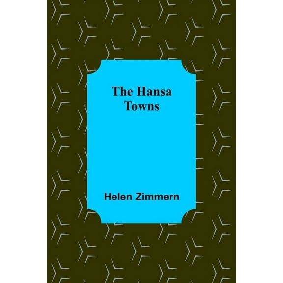 The Hansa Towns (Paperback)