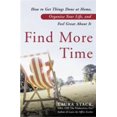 thumbnail image 1 of Pre-Owned Find More Time: How to Get Things Done at Home, Organize Your Life, and Feel Great about It (Paperback) 0767922026 9780767922029, 1 of 1