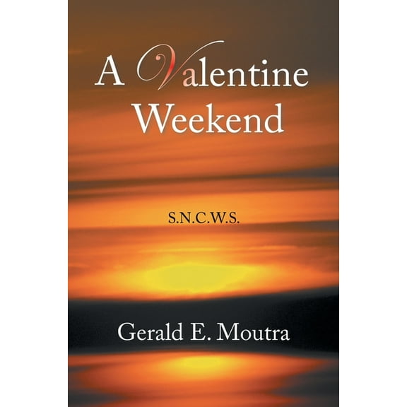 A Valentine Weekend (Paperback)