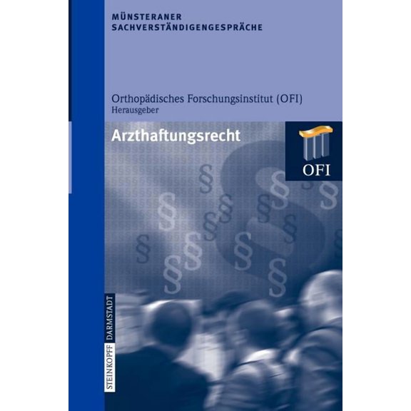 MÃ¼nsteraner SachverstÃ¤ndigengesprÃ¤che MÃ¼nsteraner SachverstÃ¤ndigengesprÃ¤che: Arzthaftungsrecht, (Paperback)