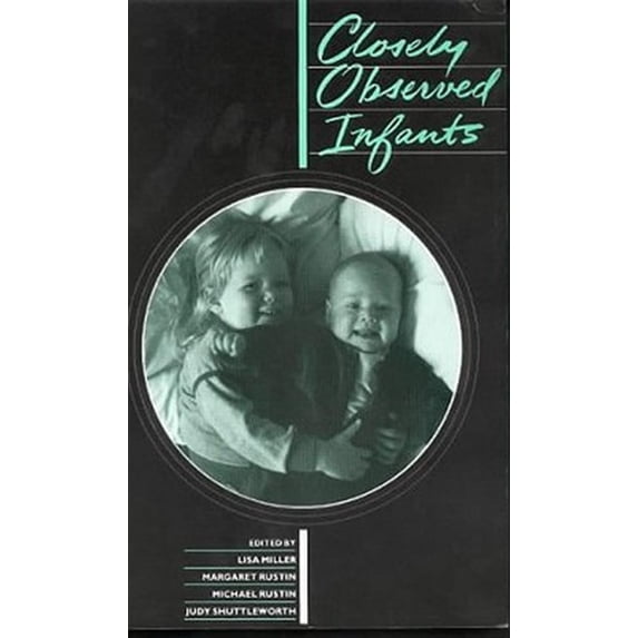 Pre-Owned Closely Observed Infants Paperback