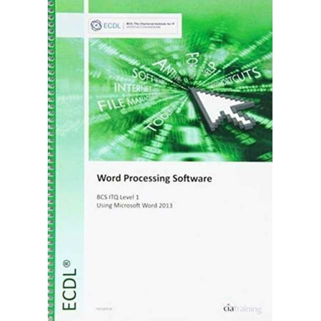 ECDL Word Processing Software Using Word 2013 (BCS ITQ Level 1) (Best Monitor For Word Processing)