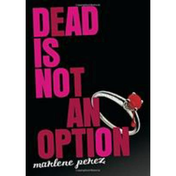 Pre-Owned Dead Is Not an Option (Paperback) 0547345933 9780547345932