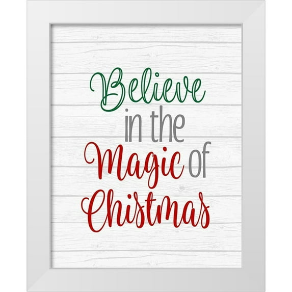 Robinson, Tamara 15x18 White Modern Wood Framed Museum Art Print Titled - Believe in the Magic of Christmas