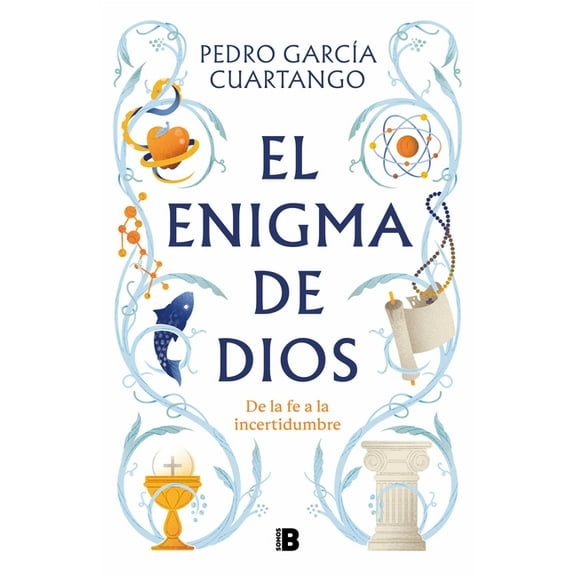 El Enigma de Dios. de la Fe a la Incertidumbre / God's Enigma, (Paperback)