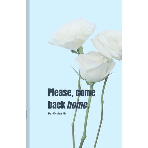 Please, come back home, (Paperback)
