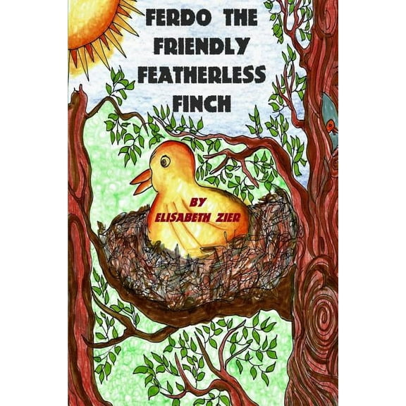 Ferdo the Friendly Featherless Finch, (Paperback)