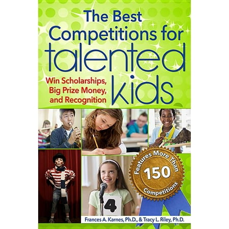 The Best Competitions for Talented Kids : Win Scholarships, Big Prize Money, and (Best Ultrabook For The Money)