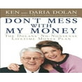 thumbnail image 1 of Pre-Owned Don't Mess with My Money: The Dolans' No-Nonsense Lifetime Money Plan (Hardcover) 0385507909 9780385507905, 1 of 1