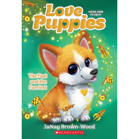 The Fast and the Furriest (Love Puppies #6) (Paperback)