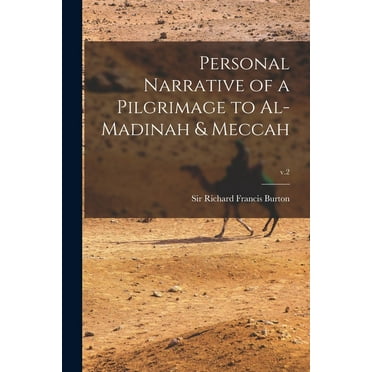 Personal Narrative of a Pilgrimage to Al-Madinah & Meccah; v.2 (Paperback)