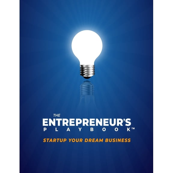 Pre-Owned The Entrepreneur's Playbook: How to Startup Your Dream Business (Paperback) 0985852399 9780985852399