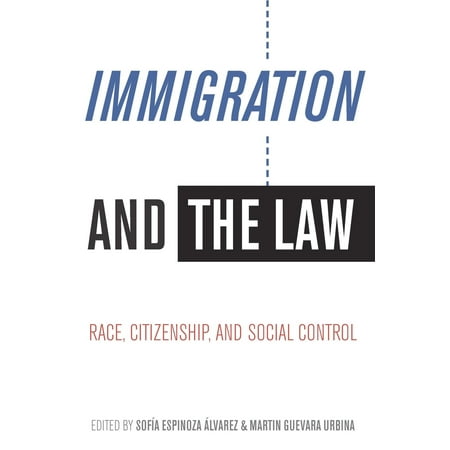 Immigration and the Law - eBook (Best Schools For Immigration Law)