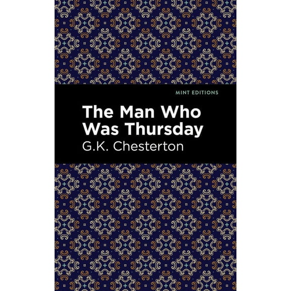 Mint Editions (Philosophical and Theolog The Man Who Was Thursday, (Paperback)