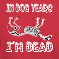 thumbnail image 3 of CafePress - In Dog Years I'm Dead T Shirt - Men's Classic Graphic Cotton T-Shirt, 3 of 4