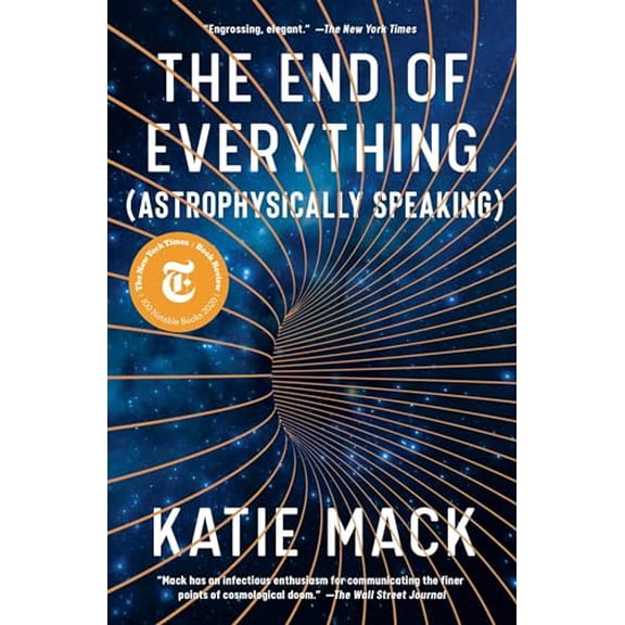 Pre-Owned The End of Everything: (Astrophysically Speaking) (Paperback) 1982103558 9781982103552