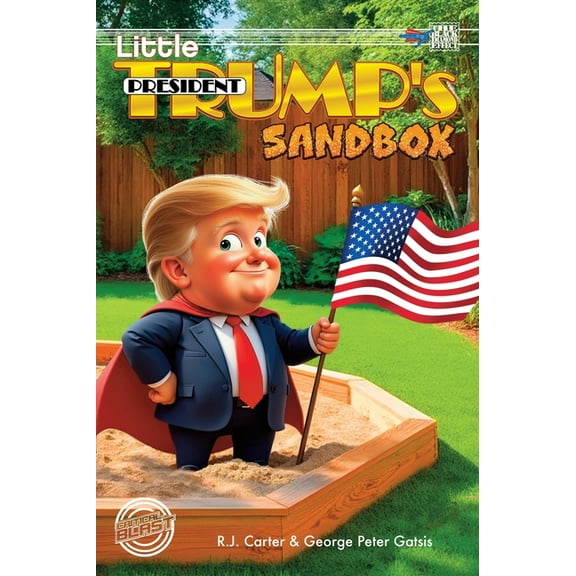 Little President Trump's Sandbox (hardcover), (Hardcover)