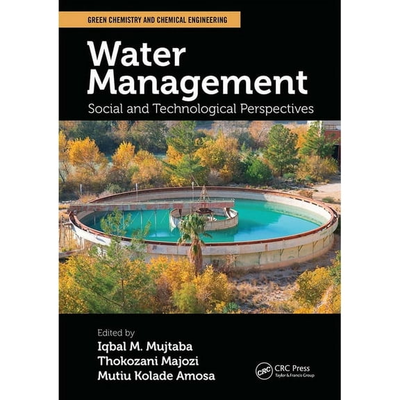 Green Chemistry and Chemical Engineering Water Management: Social and Technological Perspectives, (Paperback)