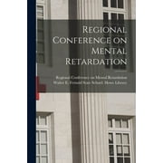 Regional Conference on Mental Retardation (Paperback)