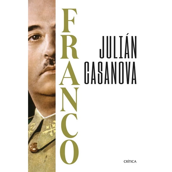 Franco (BiografÃ­a / A Biography), (Paperback)