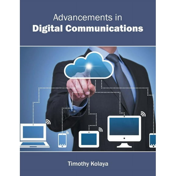 Advancements in Digital Communications, (Hardcover)