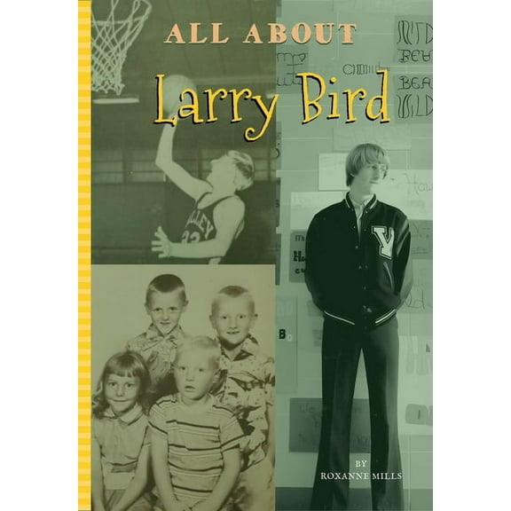 All About...People All about Larry Bird, (Paperback)