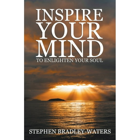 Our Souls Journey Inspire Your Mind to Enlighten Your Soul, Book 3, (Paperback)