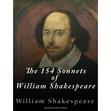 The 154 Sonnets of William Shakespeare - eBook
