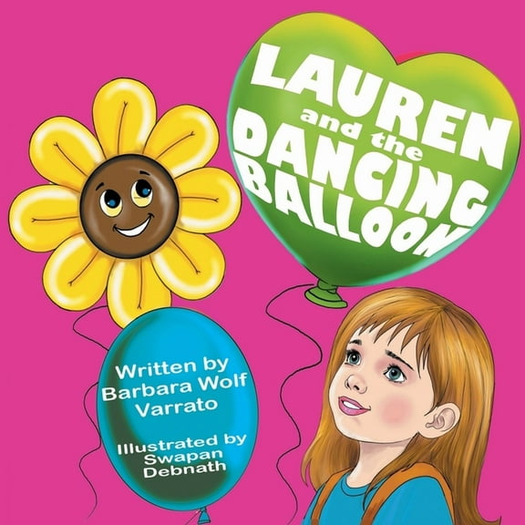 Lauren and the Dancing Balloon, (Paperback)