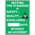thumbnail image 1 of Marcador de seguridad de plástico Accuform Write-A-Day que establece el estándar en seguridad... Calidad... Excelencia... #### Días sin accidentes"" 20"" x 14"" MSR132PL, 1 of 1