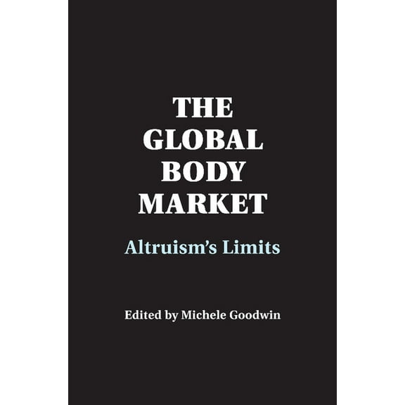 The Global Body Market, (Paperback)