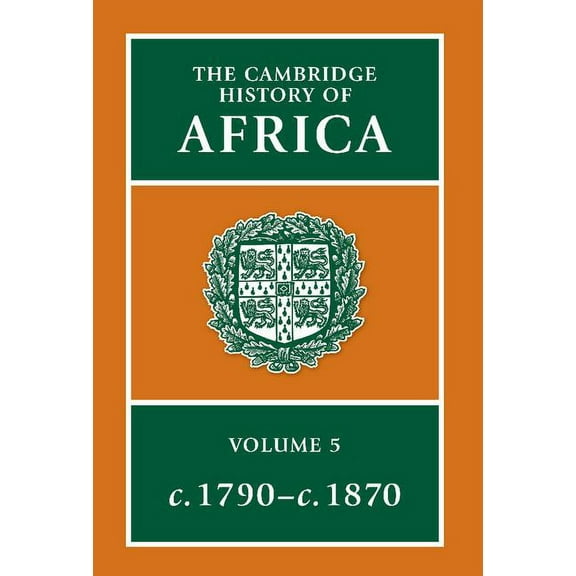 The Cambridge History of Africa, (Hardcover)