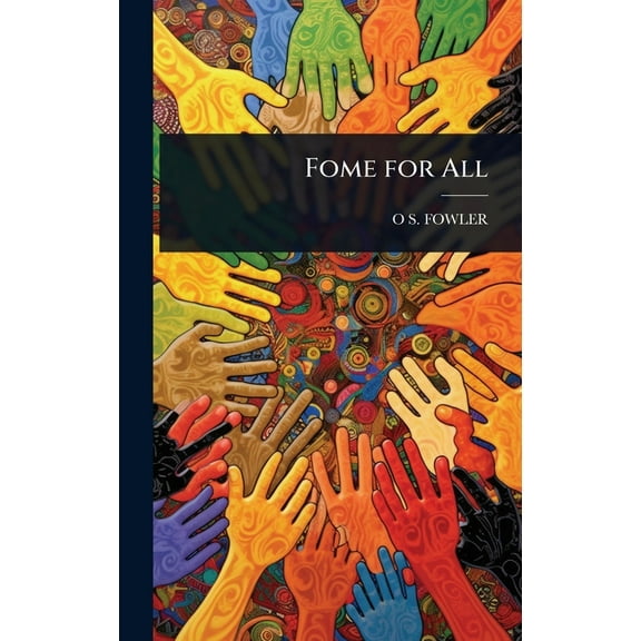 Fome for All, (Hardcover)