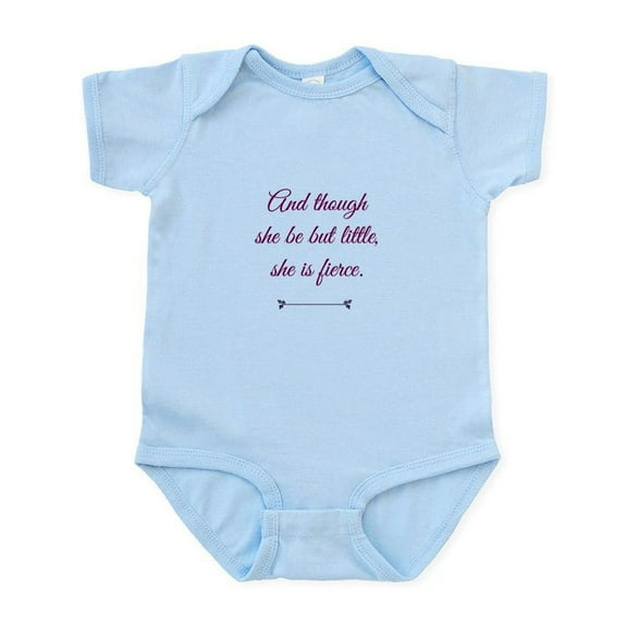 CafePress - And Though She Be But Little Is Fierce Body Suit - Baby Light Bodysuit, Size Newborn - 24 Months