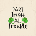 thumbnail image 4 of Inktastic Part Irish All Trouble St. Patrick's Day with Green Clovers Boys or Girls Baby T-Shirt, 4 of 5