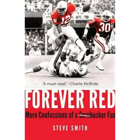 Forever Red: More Confessions of a Cornhusker Fan, (Hardcover)
