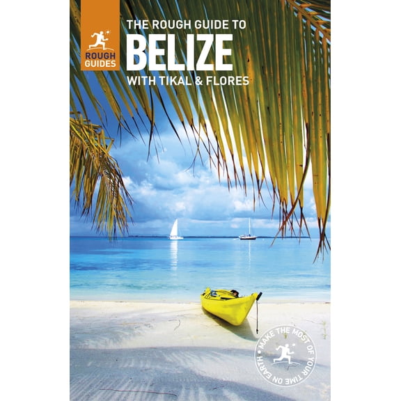 Pre-Owned The Rough Guide to Belize (Travel Guide) (Paperback) 0241280648 9780241280645